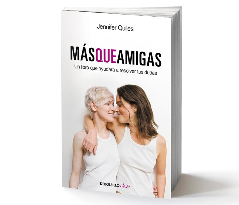 M&aacute;s que amigas, un libro que te ayudar&aacute; a resolver tus dudas. / FOTO: quelibroleo.com