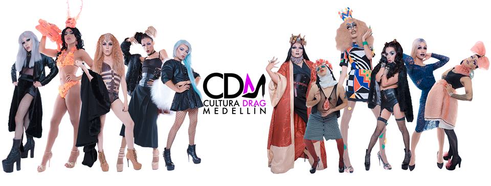 CDM: Cultura Drag Medell&iacute;n
